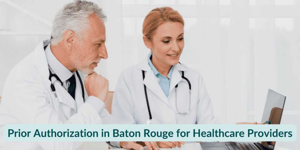 Prior Authorization Services in Baton Rouge