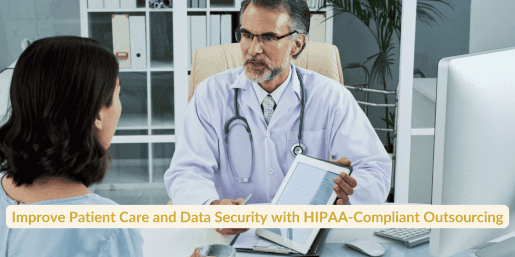 HIPAA-Compliant Outsourcing Solutions for Healthcare Providers