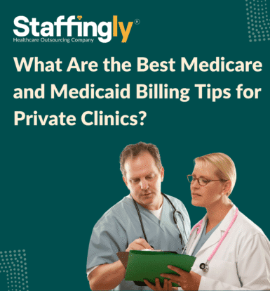 Medicare and Medicaid billing for private clinics.