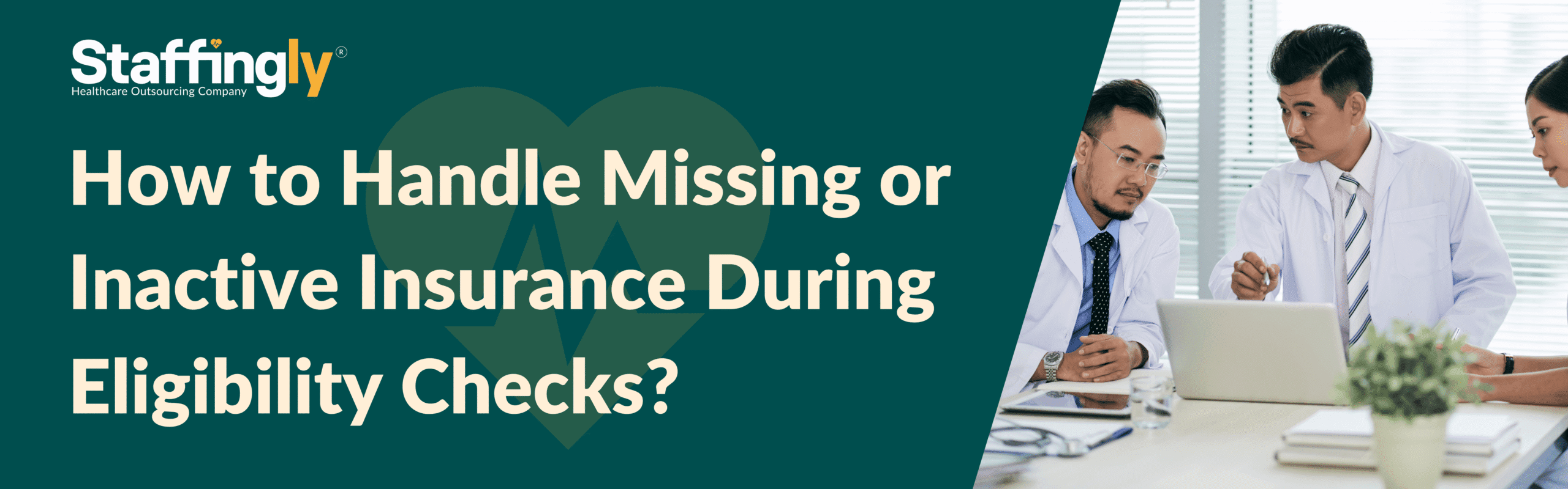 Staffingly insurance troubleshooting workflow diagram with six steps for resolving inactive or missing coverage.