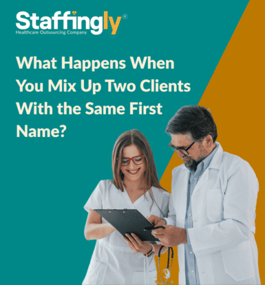 home-care-scheduling-errors-same-first-name