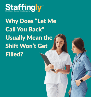 why-let-me-call-you-back-means-the-shift-wont-get-filled