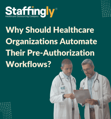 Healthcare staff using technology to automate pre-authorization process