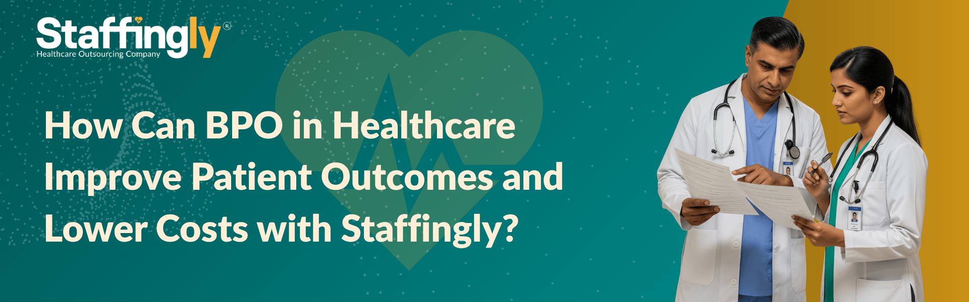 healthcare-bpo-patient-outcomes-cost-savings-staffingly