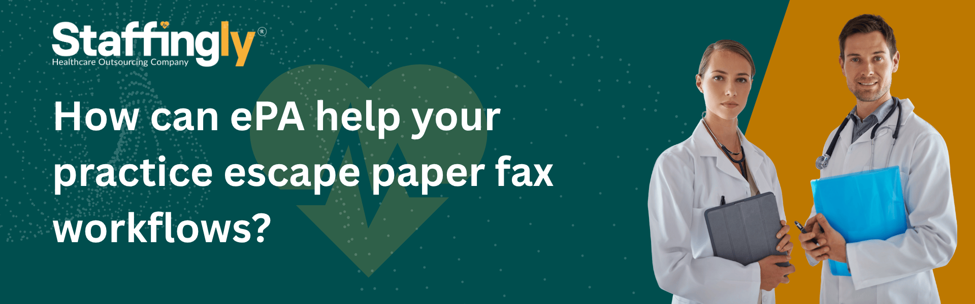 how-epa-helps-practice-escape-paper-fax-workflows