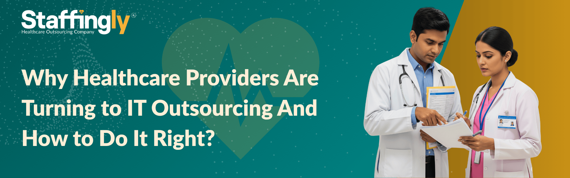 why-healthcare-providers-are-turning-to-it-outsourcing