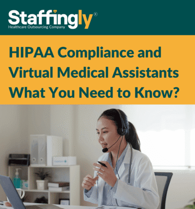 HIPAA Compliance with Virtual Medical Assistants in Healthcare