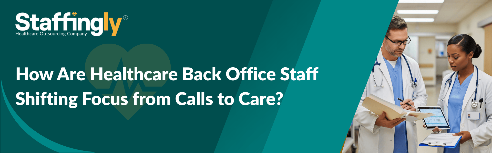 healthcare-back-office-staff-shifting-focus-from-calls-to-care