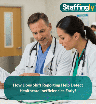shift-reporting-detect-healthcare-inefficiencies-early
