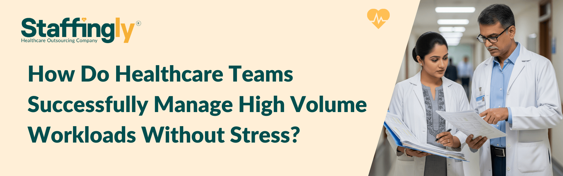 Healthcare team managing high volume workloads efficiently