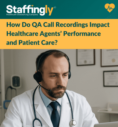 QA Call Recordings Impact Healthcare Agents’ Performance and Patient Care