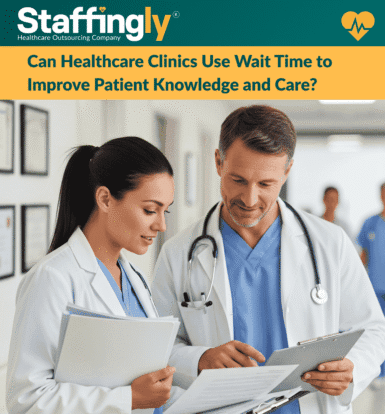 Healthcare clinic wait time communication, hold music, patient education