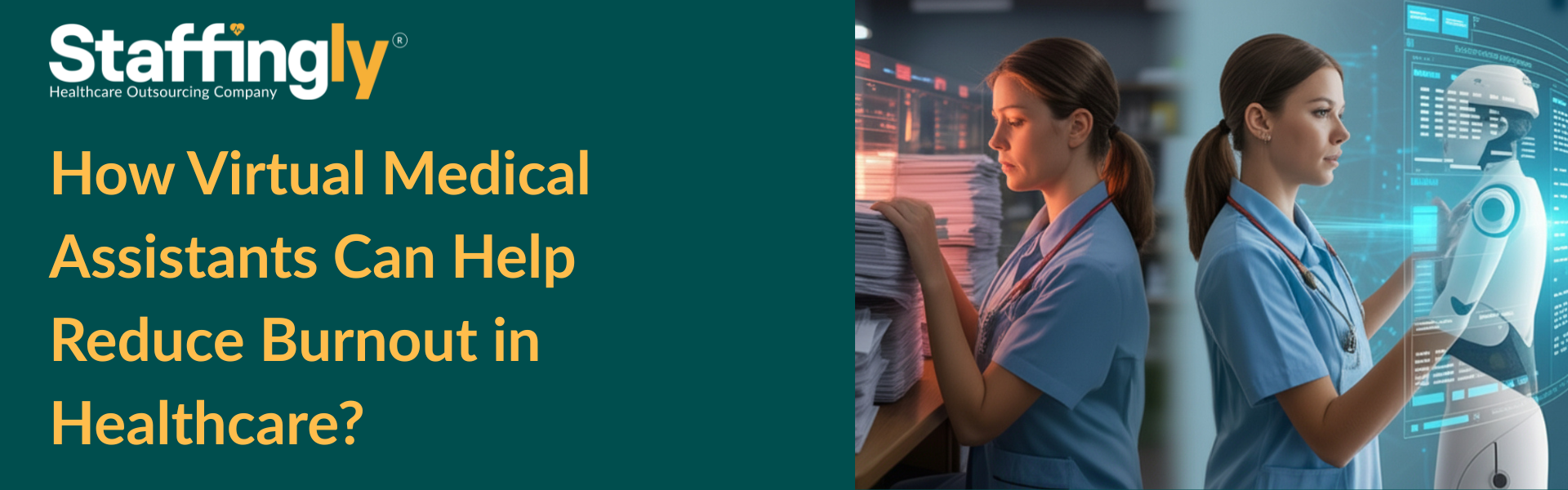 Virtual Medical Assistants reduce healthcare burnout