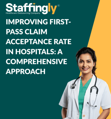 Improving First-Pass Claim Acceptance Rate in Hospitals: A Comprehensive Approach